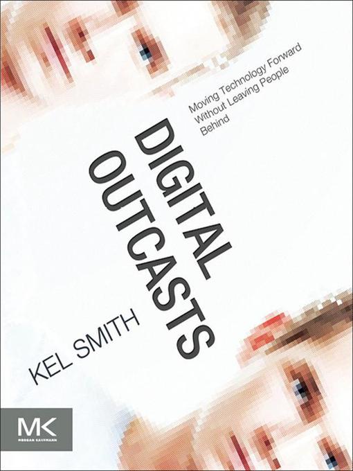 Title details for Digital Outcasts by Kel Smith - Available